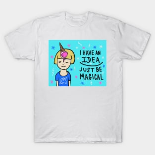 Just Be Magical T-Shirt